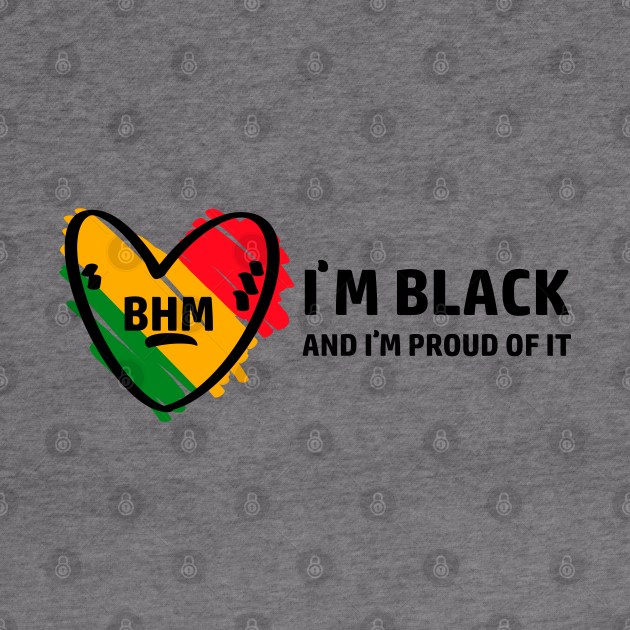 i am black and i proud of it by Neon Deisy